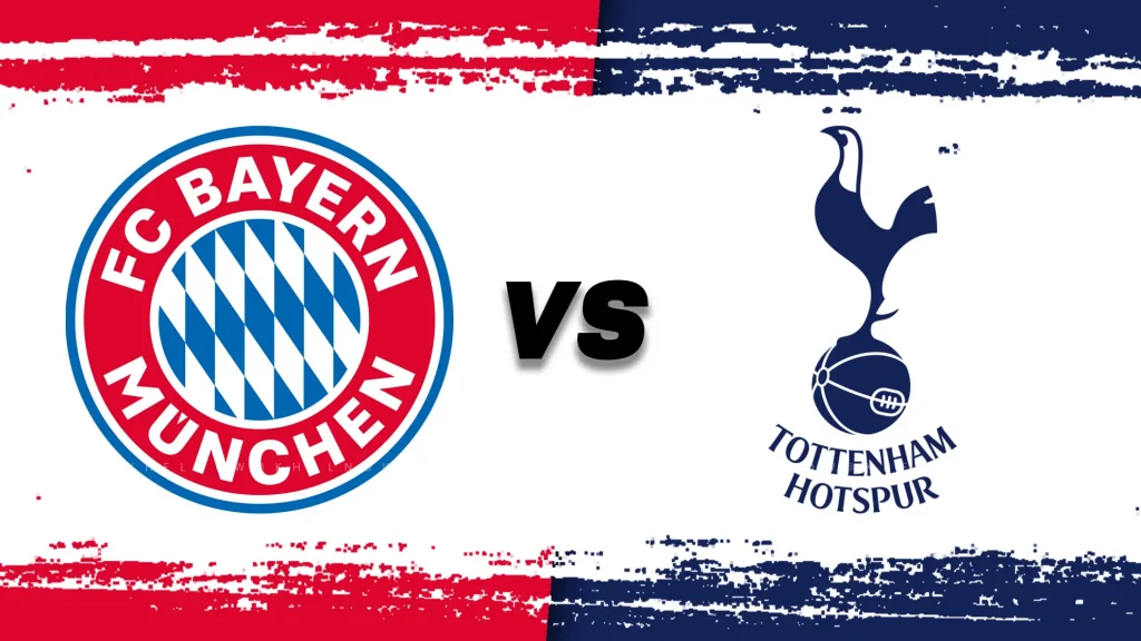 Bayern đấu với Tottenham: Thống kê và lịch sử đáng chú ý